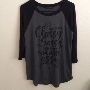 NWOT Classy, Sassy, Smart Assy Graphic Baseball T-shirt Multiple Sizes